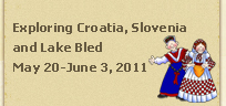 Exploring Croatia, Slovenia and Lake Bled